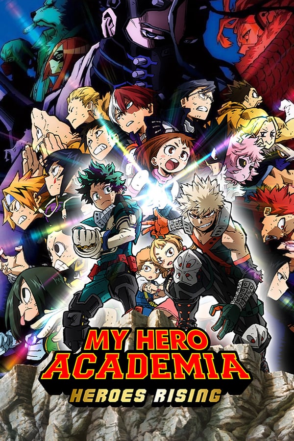 ჩემი საგმირო აკადემია: გმირთა აღზევება / My Hero Academia: Heroes Rising